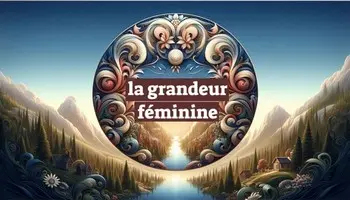 grandeur-feminine
